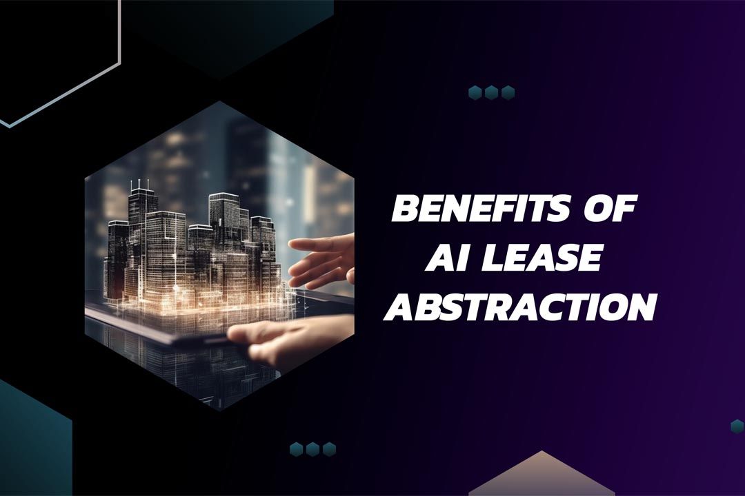 Benefits of AI Lease Abstraction