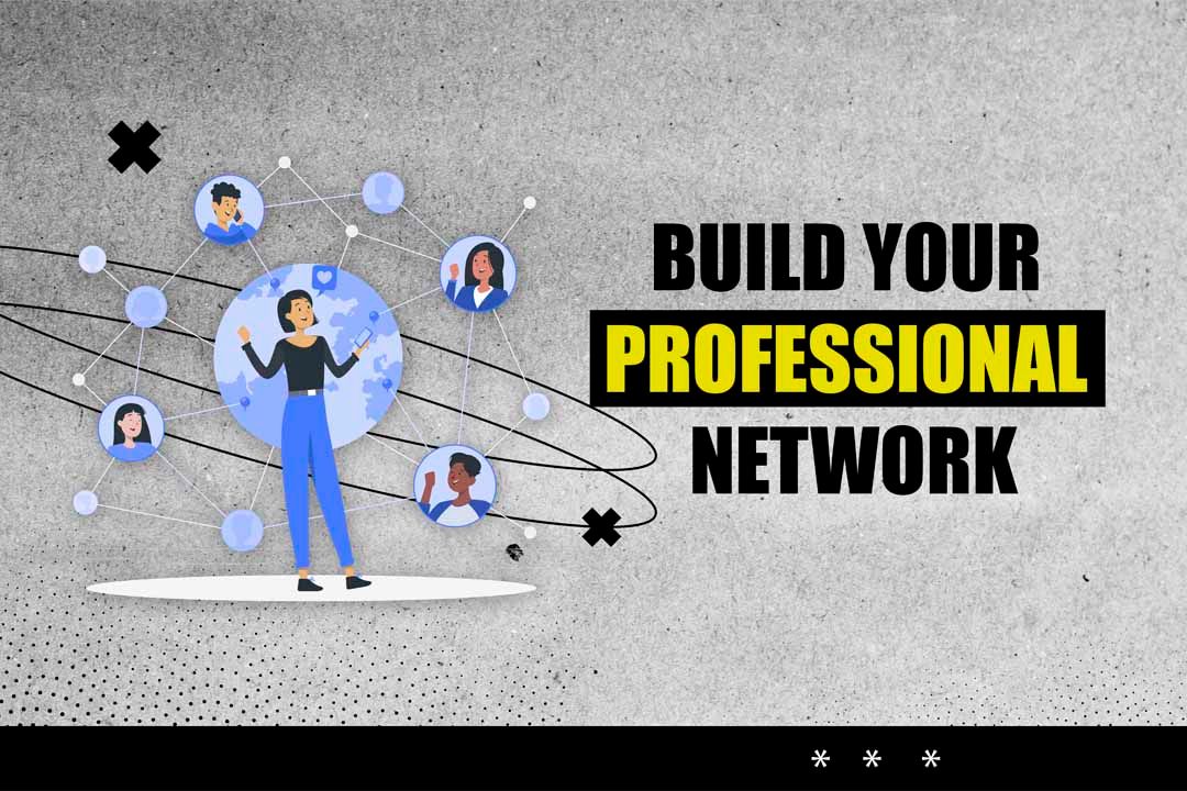 Build Your Professional Network