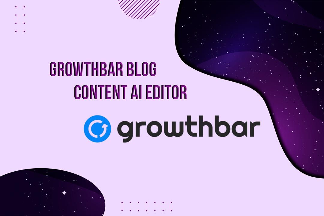 GrowthBar Blog Content AI Editor