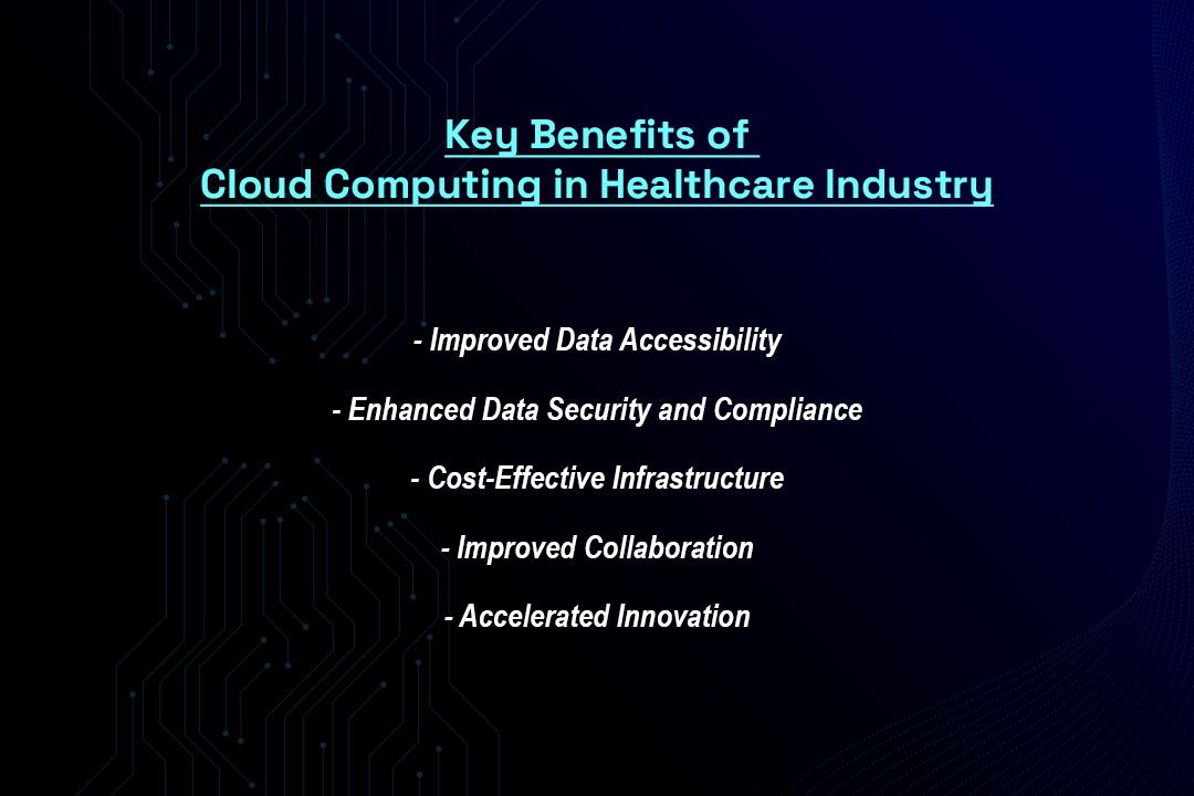 Key Benefits of Cloud Computing in Healthcare Industry