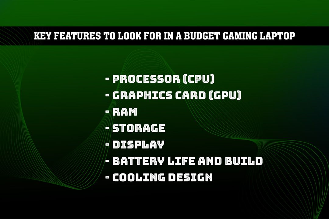 Key Features to Look for in a Budget Gaming Laptop