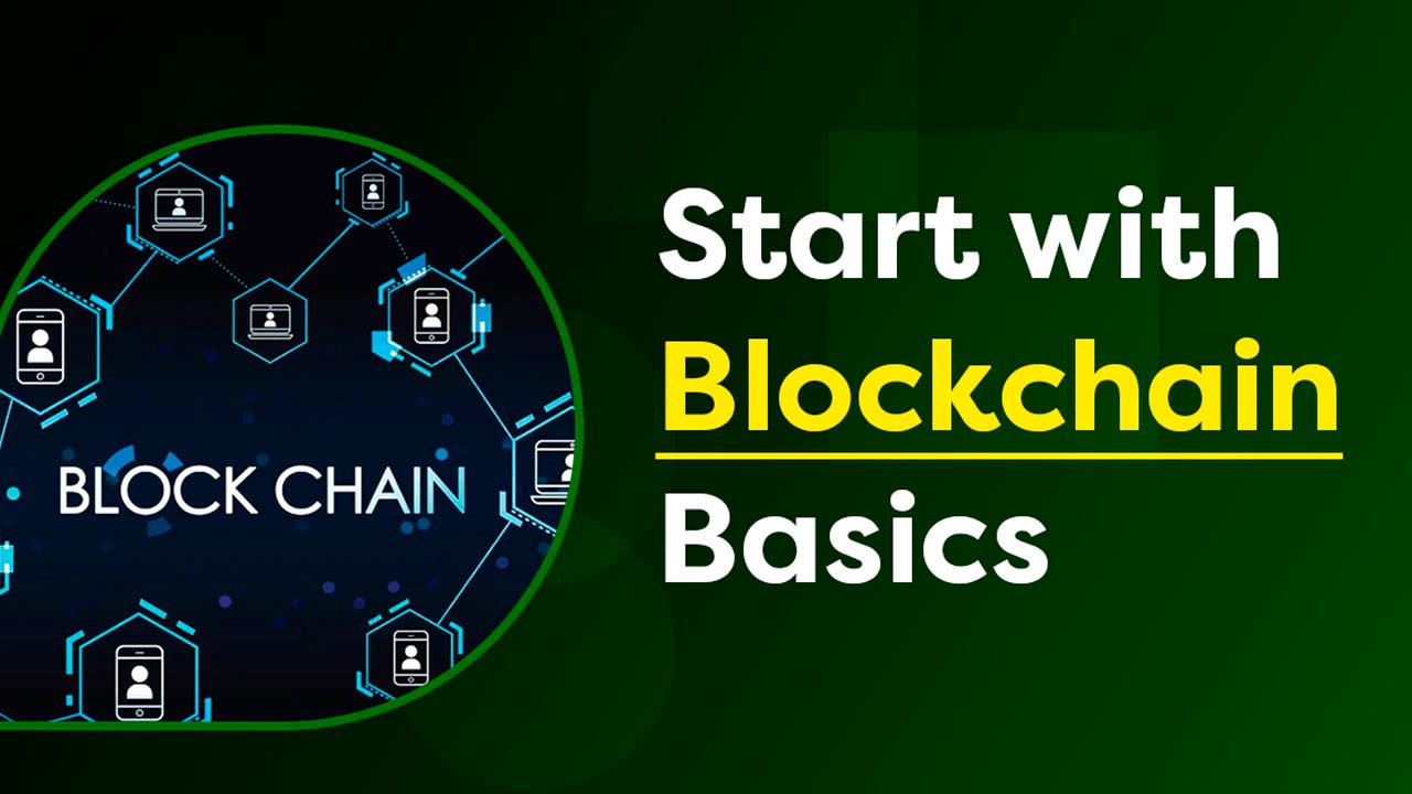  Start with Blockchain Basics