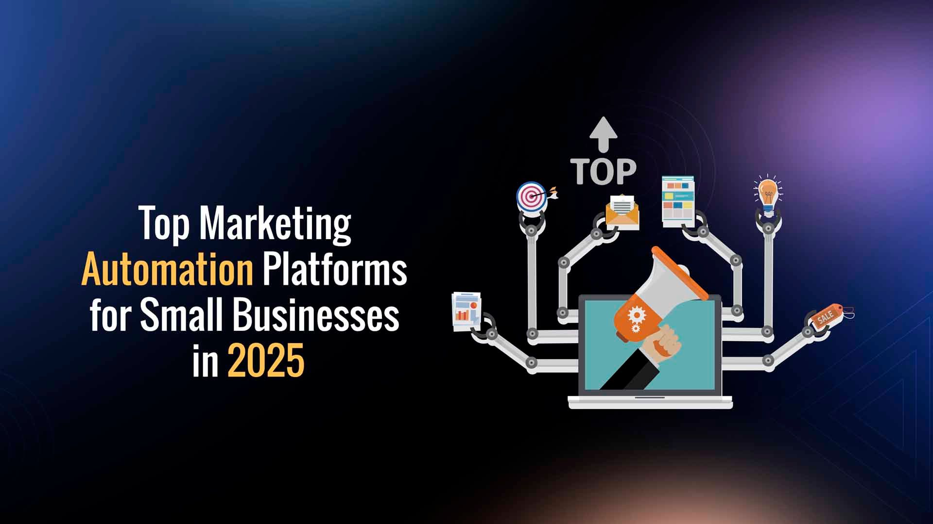 Top Marketing Automation Platforms for Small Businesses in 2025.jpg